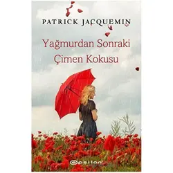 Yağmurdan Sonraki Çimen Kokusu - Patrick Jacquemin - Epsilon Yayınevi