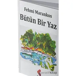 Bütün Bir Yaz - Fehmi Marankos - Klaros Yayınları