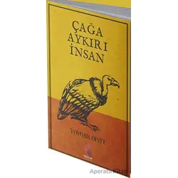 Çağa Aykırı İnsan - Toygar Divit - Klaros Yayınları