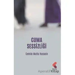 Cuma Sessizliği - Cemile Mutlu Hussein - Klaros Yayınları