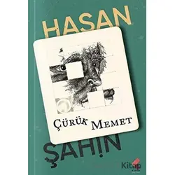 Çürük Memet - Hasan Şahin - Klaros Yayınları