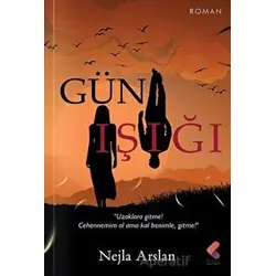 Gün Işığı - Nejla Arslan - Klaros Yayınları