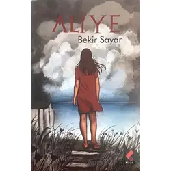 Aliye - Bekir Sayar - Klaros Yayınları
