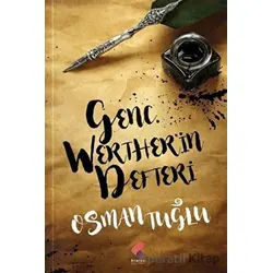 Genç Wertherin Defteri - Osman Tuğlu - Klaros Yayınları