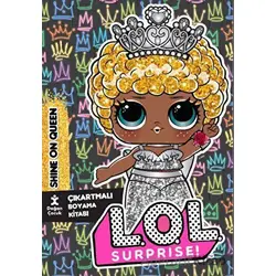 Lol Surprise Shine On Queen Çıkartmalı Boyama Kitabı - Kolektif - Doğan Çocuk