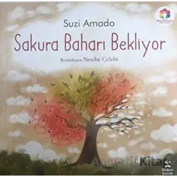 Sakura Baharı Bekliyor - Suzi Amado - Doğan Çocuk