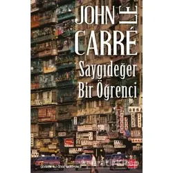 Saygıdeğer Bir Öğrenci - John le Carré - Kırmızı Kedi Yayınevi