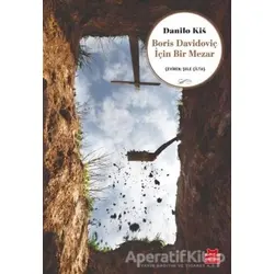 Boris Davidoviç İçin Bir Mezar - Danilo Kis - Kırmızı Kedi Yayınevi
