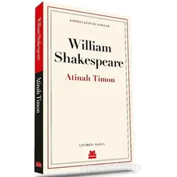 William Shakespeare - Atinalı Timon - Kırmızı Kedi Yayınevi