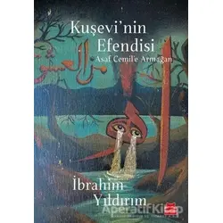 Kuşevinin Efendisi - İbrahim Yıldırım - Kırmızı Kedi Yayınevi