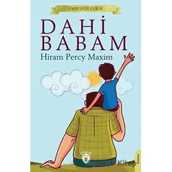 Dahi Babam - Hiram Percy Maxim - Dorlion Yayınları