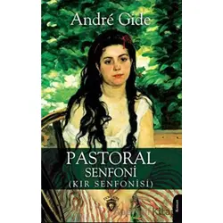 Pastoral Senfoni (Kır Senfonisi) - Andre Gide - Dorlion Yayınları