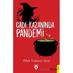 Cadı Kazanında Pandemi - Ülkü Yağmur Ural - Dorlion Yayınları