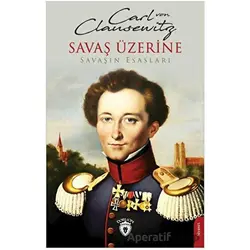 Savaş Üzerine - Carl Von Clausewitz - Dorlion Yayınları