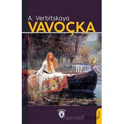 Vavoçka - A. Verbitskaya - Dorlion Yayınları