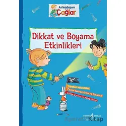 Dikkat ve Boyama Etkinlikleri - Arkadaşım Çağlar - Brigitte Paul - İş Bankası Kültür Yayınları