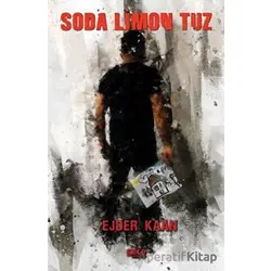 Soda Limon Tuz - Ejder Kaan - Gece Kitaplığı