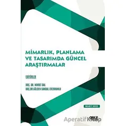 Mimarlık, Planlama ve Tasarımda Güncel Araştırmalar - Mart 2022 - Kolektif - Gece Kitaplığı