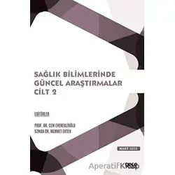 Sağlık Bilimlerinde Güncel Araştırmalar Cilt 2 - Kolektif - Gece Kitaplığı