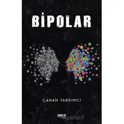 Bipolar - Canan Yardımcı - Gece Kitaplığı
