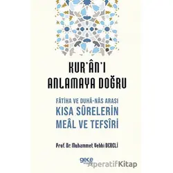 Kuranı Anlamaya Doğru - Muhammet Vehbi Dereli - Gece Kitaplığı