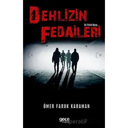 Delhizin Fedaileri - Ömer Faruk Karaman - Gece Kitaplığı