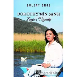 Dorothynin Şansı - Bülent Önge - Gece Kitaplığı