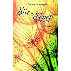 Şiir Sepeti Seher Vakti... - Özlem Gündoğdu - Gece Kitaplığı