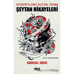 Satanistlerin Kutsal Kitabı - Maximilian J. Rudwin - Gece Kitaplığı