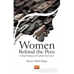 Women Behind the Pens - Senem Üstün Kaya - Nobel Bilimsel Eserler