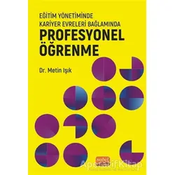 Profesyonel Öğrenme - Metin Işık - Nobel Bilimsel Eserler