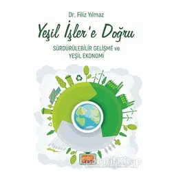 Yeşil İşler’e Doğru - Sürdürülebilir Gelişme ve Yeşil Ekonomi