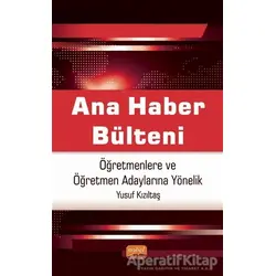 Ana Haber Bülteni - Öğretmenlere Ve Öğretmen Adaylarına Yönelik