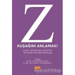 Z Kuşağını Anlamak! - Kolektif - Nobel Bilimsel Eserler