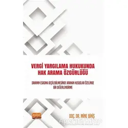 Vergi Yargılama Hukukunda Hak Arama Özgürlüğü - Mine Biniş - Nobel Bilimsel Eserler