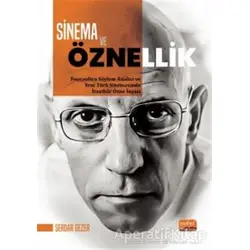 Sinema ve Öznellik - Serdar Gezer - Nobel Bilimsel Eserler