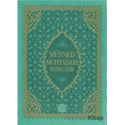Müsned Muhtasarı Mültekal Ashab - Prestij Lüks Baskı - Ahmed Ürkmez - Diyanet İşleri Başkanlığı