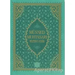 Müsned Muhtasarı - Mülteka’l-Ashab (Büyük Boy) - Ahmed Ürkmez - Diyanet İşleri Başkanlığı