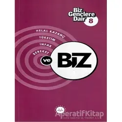Biz Gençlere Dair 8 - Faruk Taşcı - Diyanet İşleri Başkanlığı