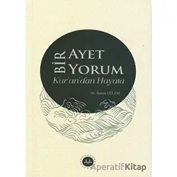 Bir Ayet Bir Yorum Kur’an’dan Hayata - Sema Çelem - Diyanet İşleri Başkanlığı