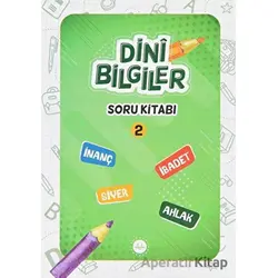 Dini Bilgiler Soru Kitabı - 2 - Kolektif - Diyanet İşleri Başkanlığı