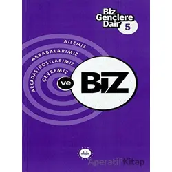 Biz Gençlere Dair 5 - Kolektif - Diyanet İşleri Başkanlığı