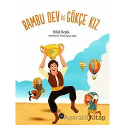 Bambu Dev ile Gökçe Kız - Hilal Beşik - Diyanet İşleri Başkanlığı