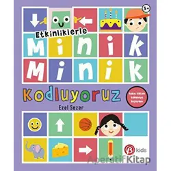 Etkinliklerle Minik Minik Kodluyoruz - Robot Kubiyle Kodlamaya Başlayalım - Ezel Sezer - Beta Kids