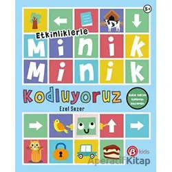 Etkinliklerle Minik Minik Kodluyoruz - Robot Kubiyle Kodlamayı Keşfedelim - Ezel Sezer - Beta Kids