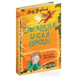 Ejderhayla Uçan Çocuk - Andy Shepherd - Beta Kids