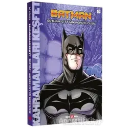 DC Comics - Batman Gotham City’nin Muhafızı - Matthew K. Manning - Beta Kids