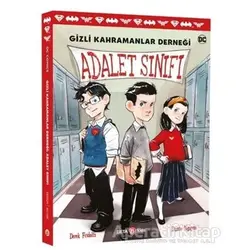 DC Comics - Gizli Kahramanlar Derneği: Adalet Sınıfı - Derek Fridolfs - Beta Kids