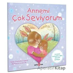 Annemi Çok Seviyorum - Stephanie Dragone - Beta Kids