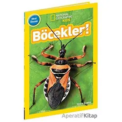 National Geographic Kids - Böcekler! - Shira Evans - Beta Kids